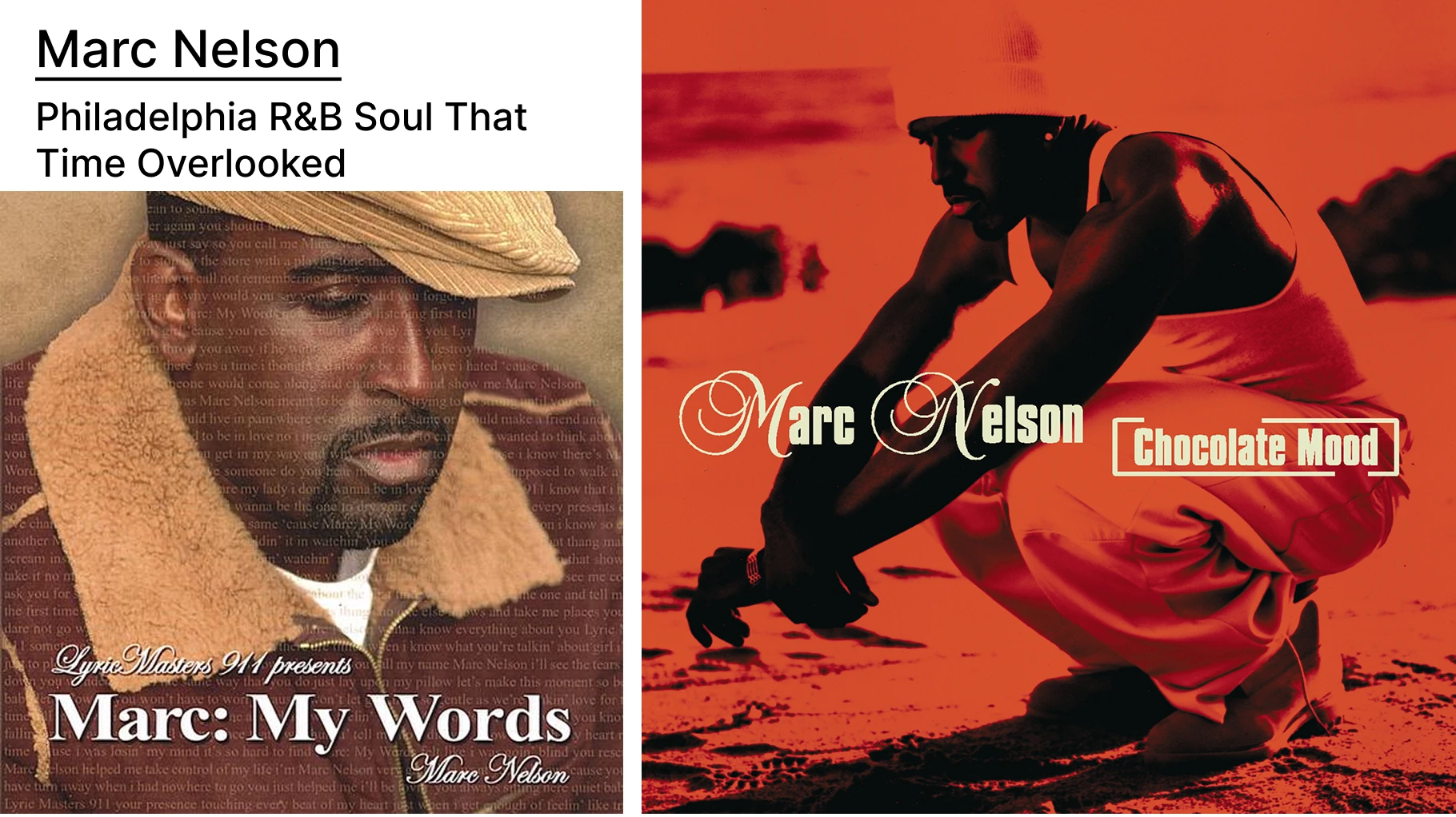 Marc Nelson：時代に見過ごされたフィラデルフィアR&Bの声